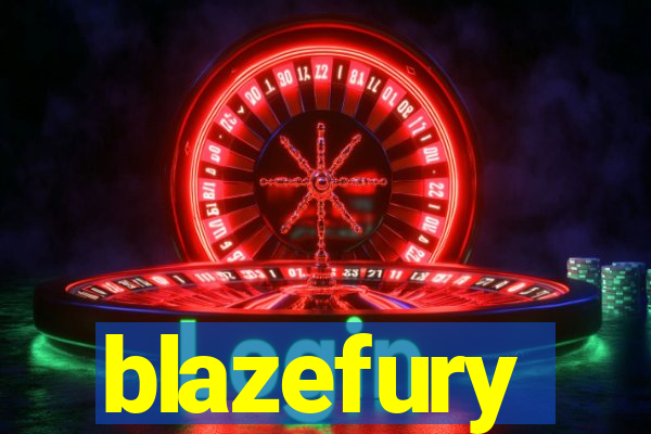 blazefury