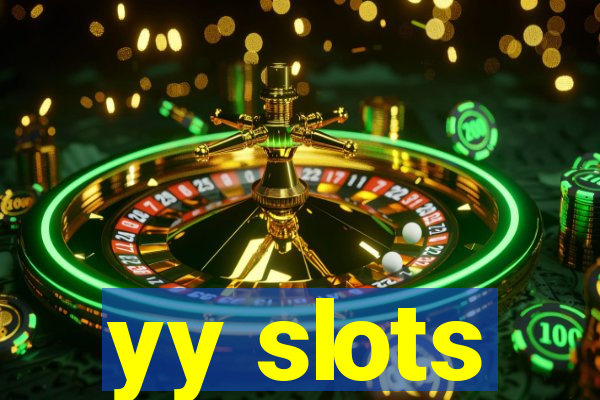 yy slots