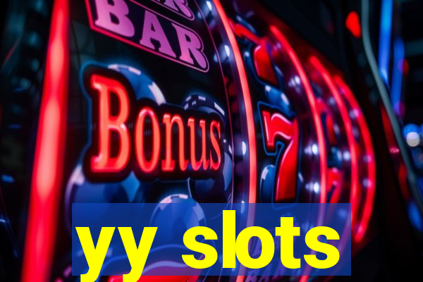 yy slots