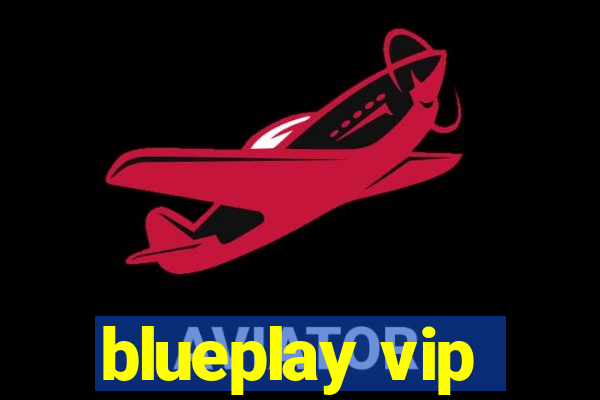 blueplay vip