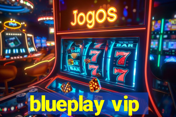 blueplay vip