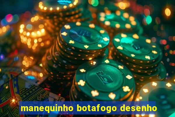 manequinho botafogo desenho