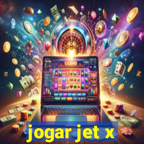 jogar jet x