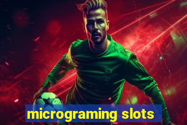 micrograming slots