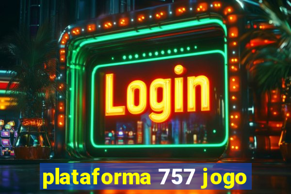 plataforma 757 jogo