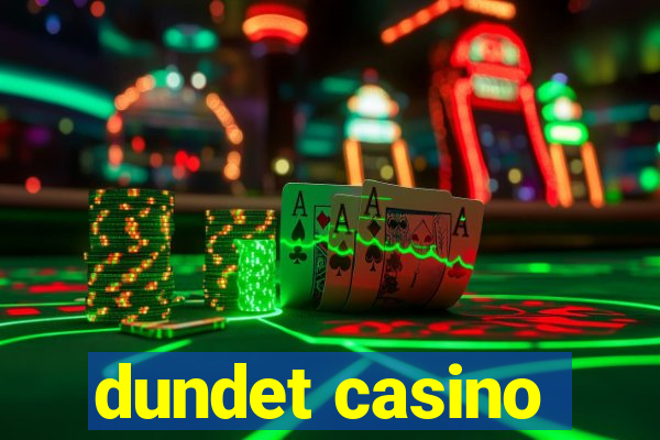 dundet casino