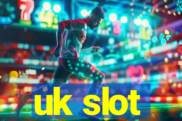 uk slot