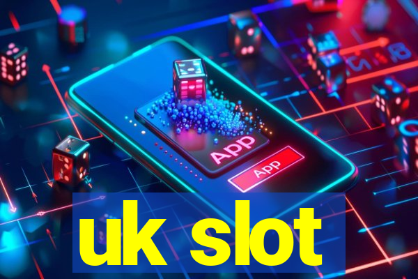 uk slot