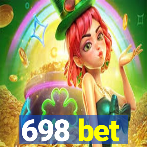 698 bet