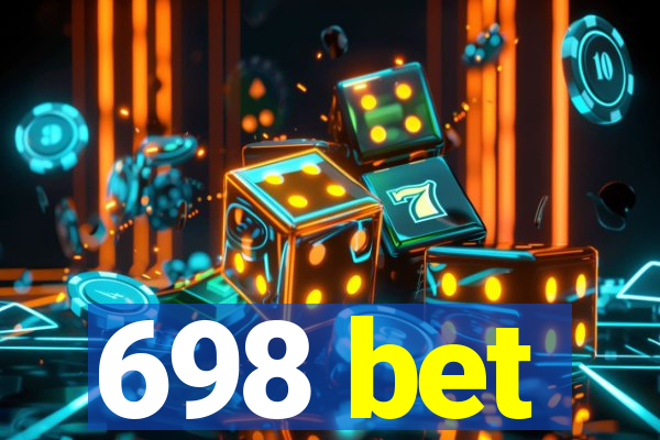 698 bet