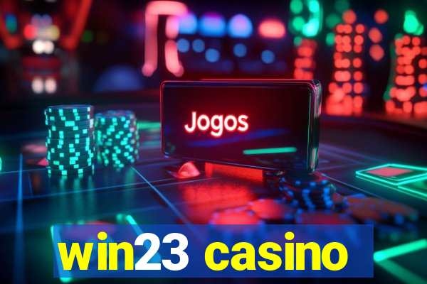 win23 casino