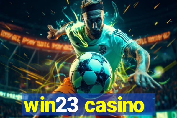 win23 casino