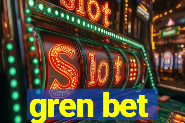 gren bet