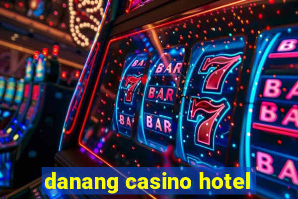 danang casino hotel