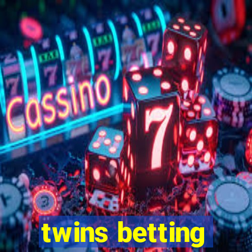 twins betting