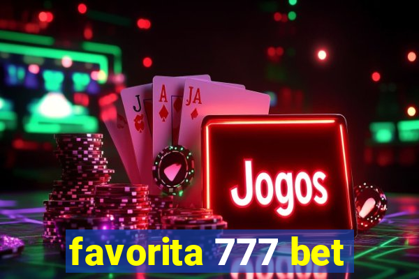 favorita 777 bet