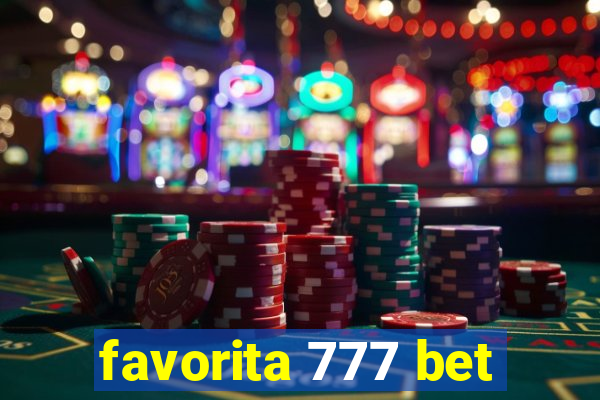 favorita 777 bet