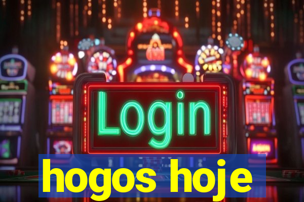 hogos hoje