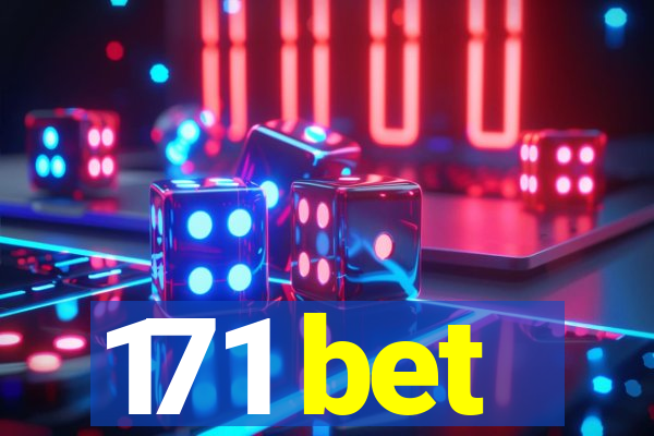 171 bet