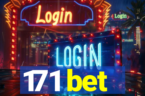 171 bet