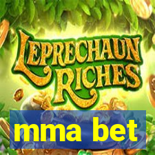 mma bet