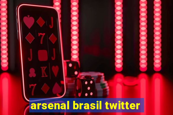 arsenal brasil twitter