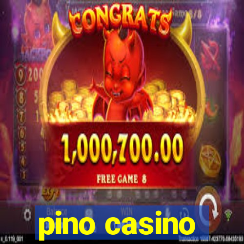 pino casino