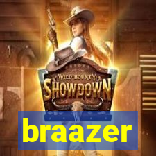 braazer