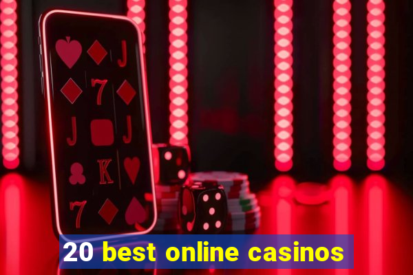 20 best online casinos