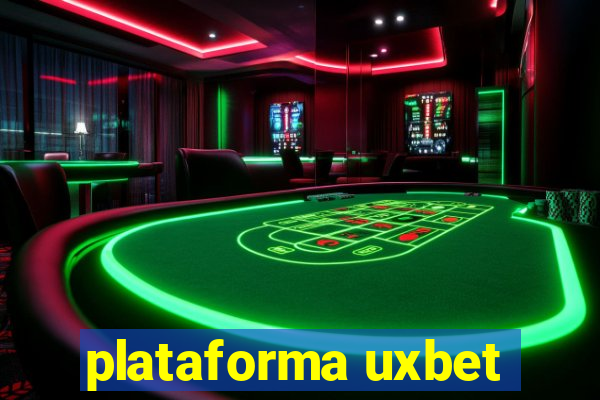 plataforma uxbet