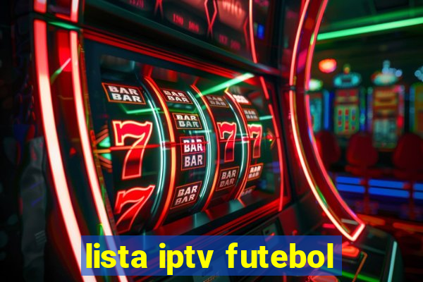 lista iptv futebol