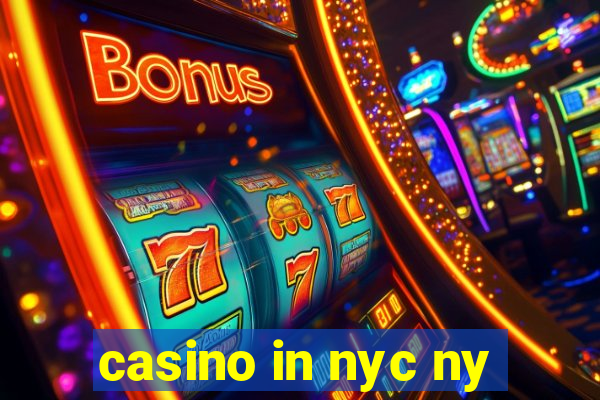 casino in nyc ny