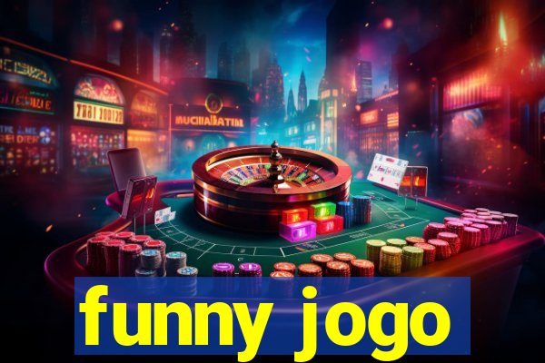 funny jogo