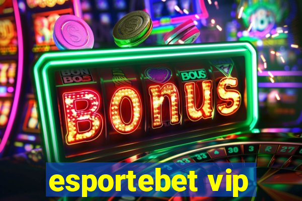 esportebet vip