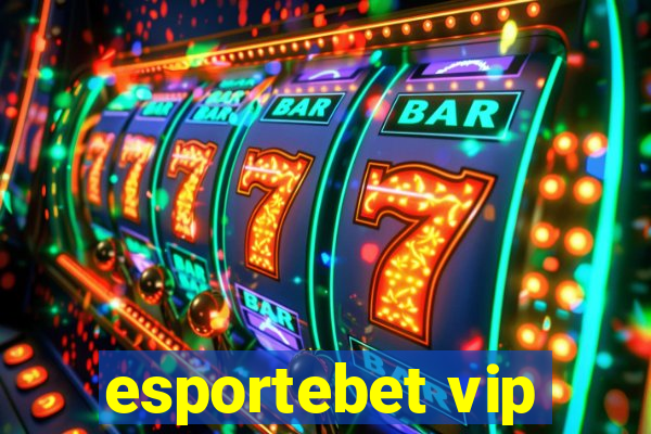 esportebet vip