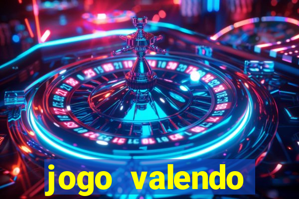 jogo valendo dinheiro online