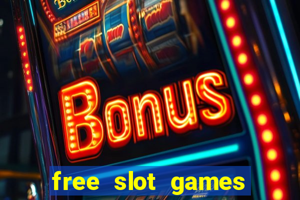 free slot games play for fun