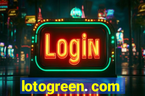 lotogreen. com