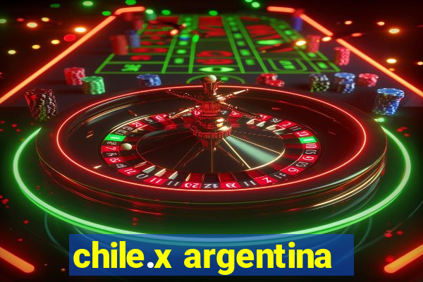 chile.x argentina