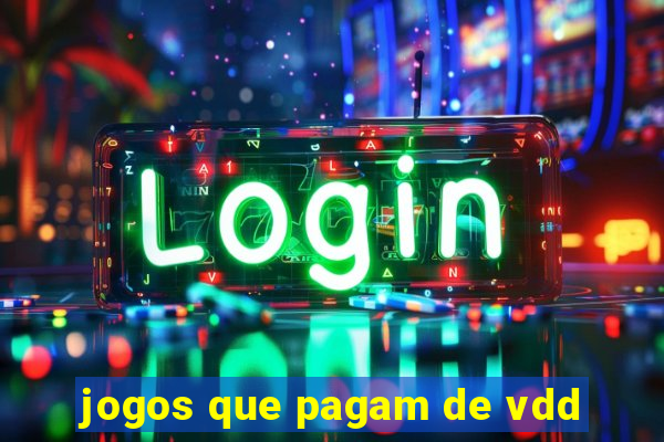 jogos que pagam de vdd