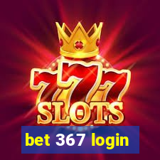 bet 367 login