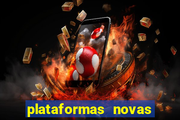 plataformas novas de apostas