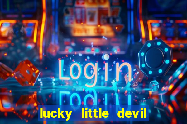 lucky little devil slot free play