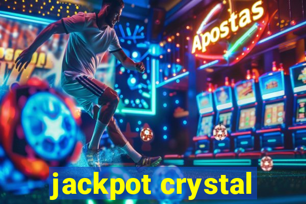 jackpot crystal