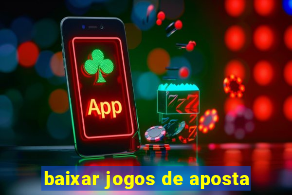 baixar jogos de aposta