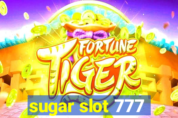 sugar slot 777