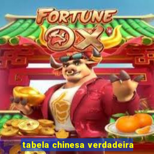 tabela chinesa verdadeira