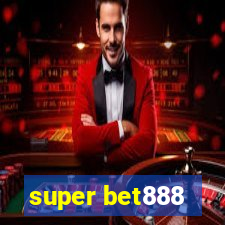 super bet888