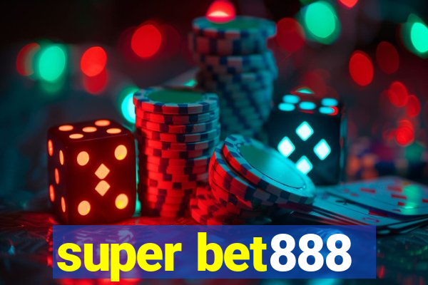 super bet888