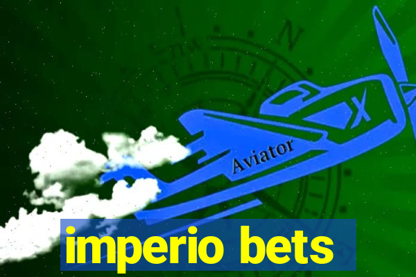 imperio bets